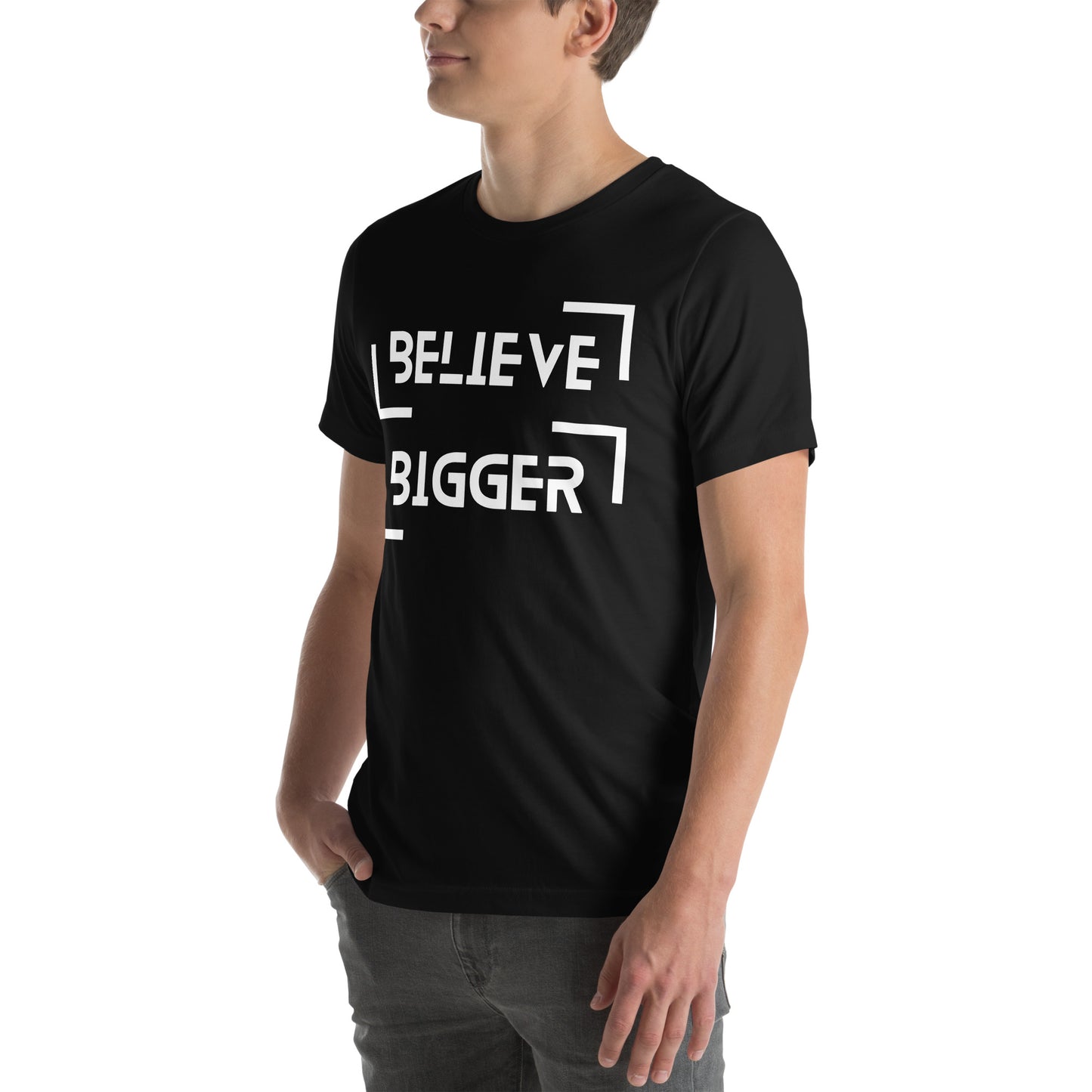 Believe Bigger T-shirt