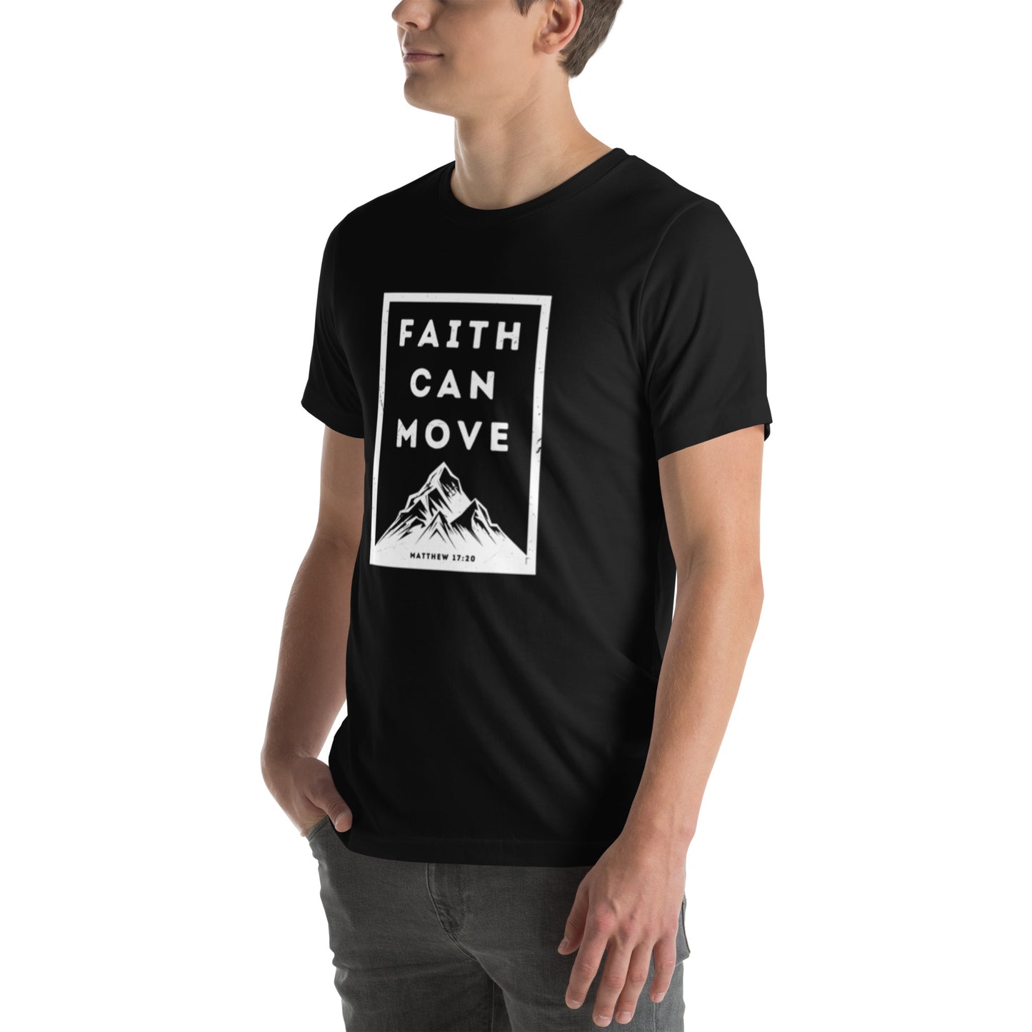 Faith Can Move Mountains T-shirt