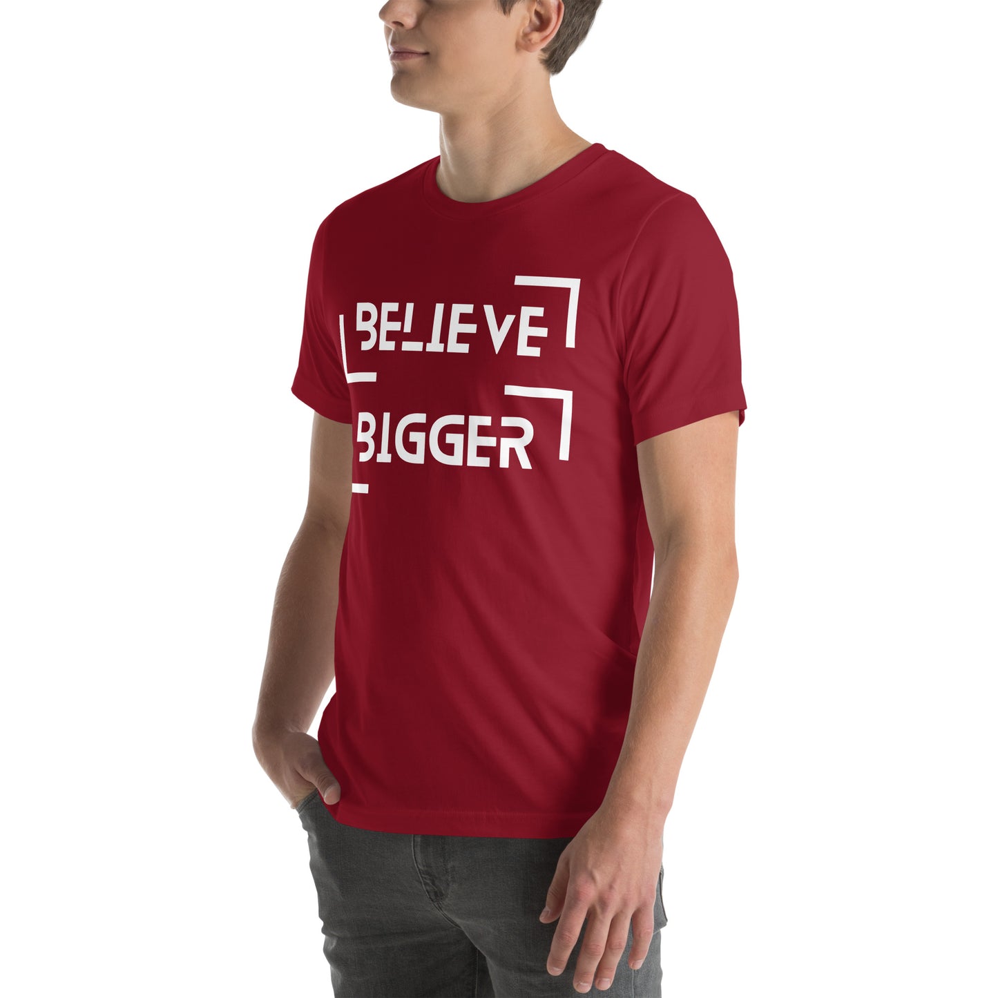 Believe Bigger T-shirt