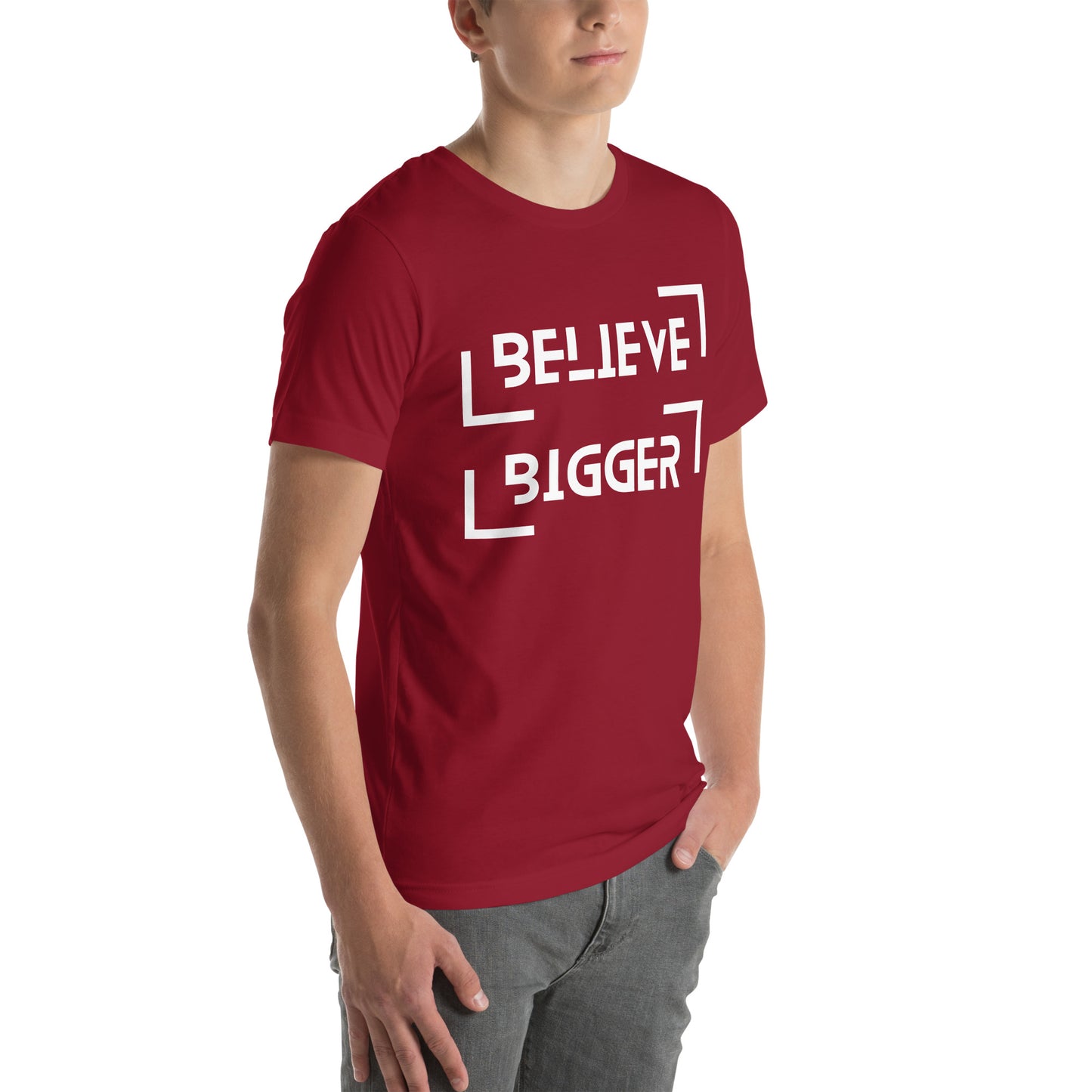 Believe Bigger T-shirt