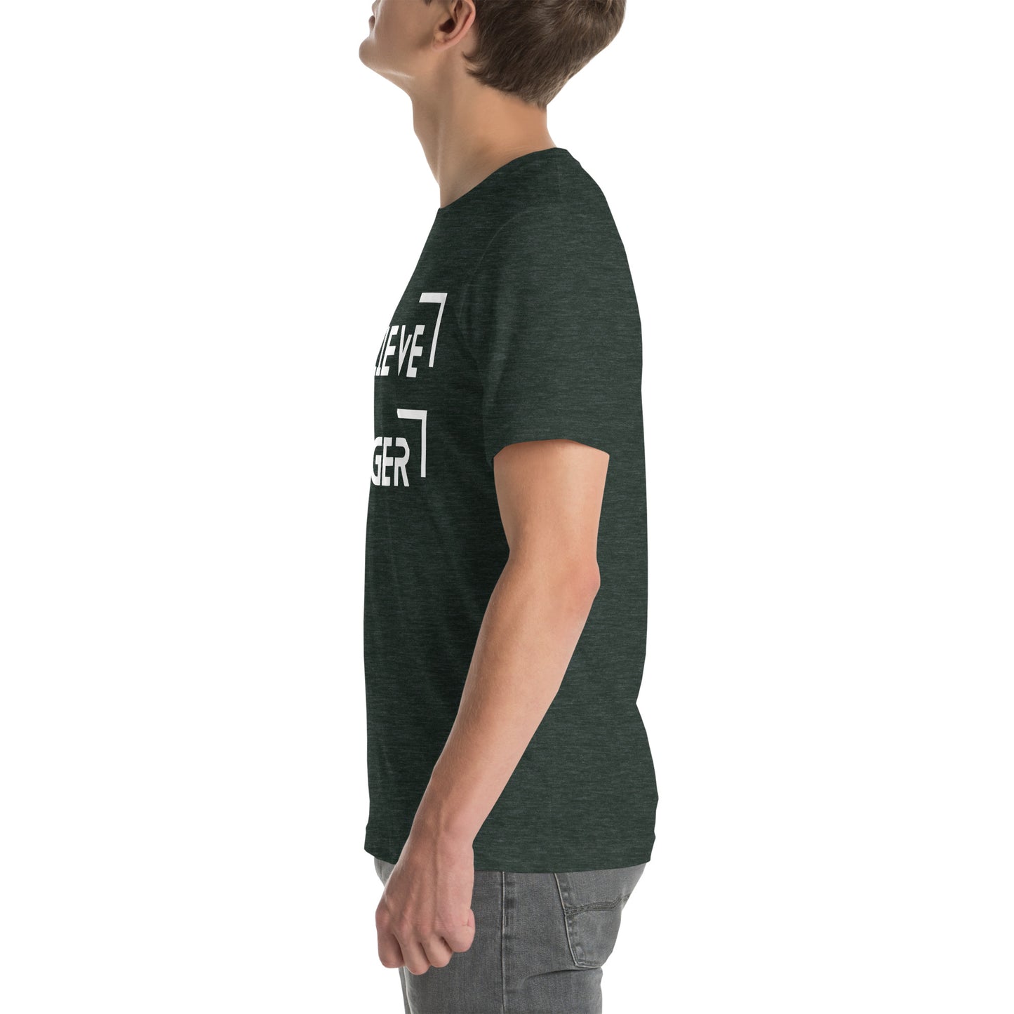 Believe Bigger T-shirt