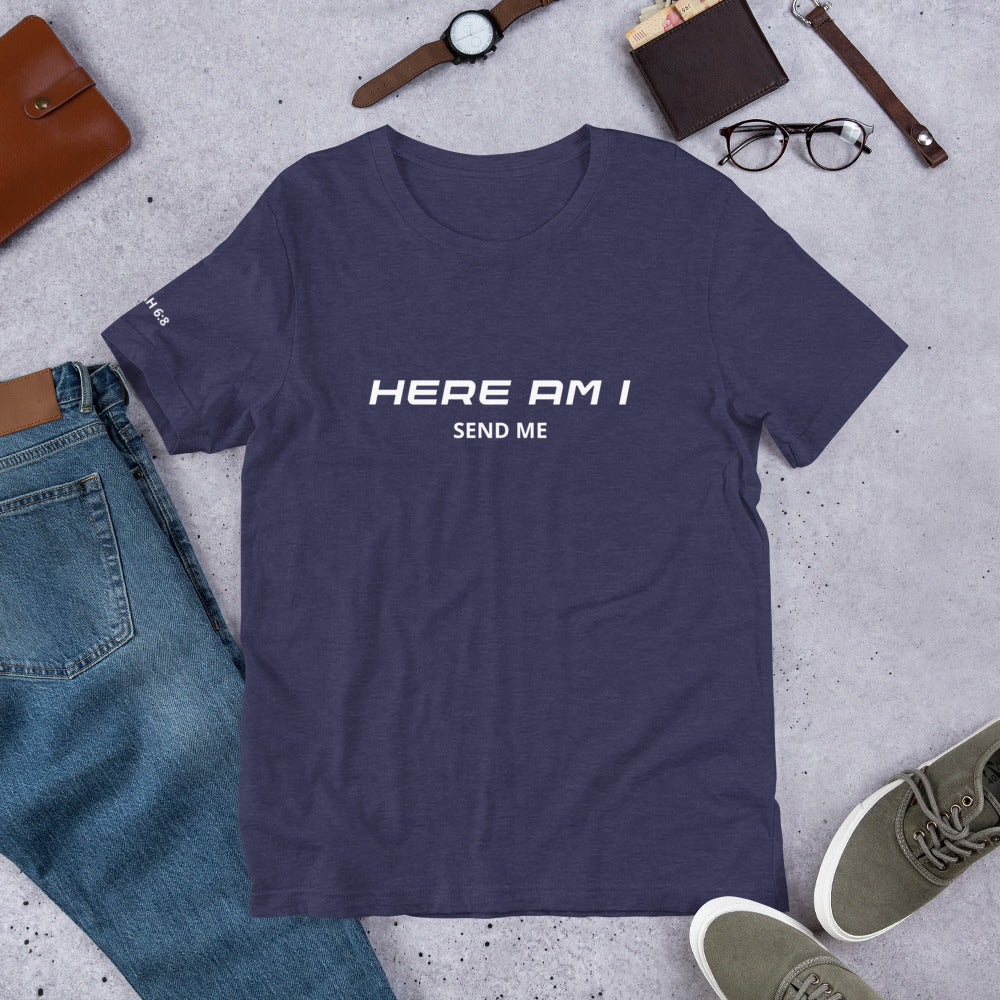 Here Am I T-shirt