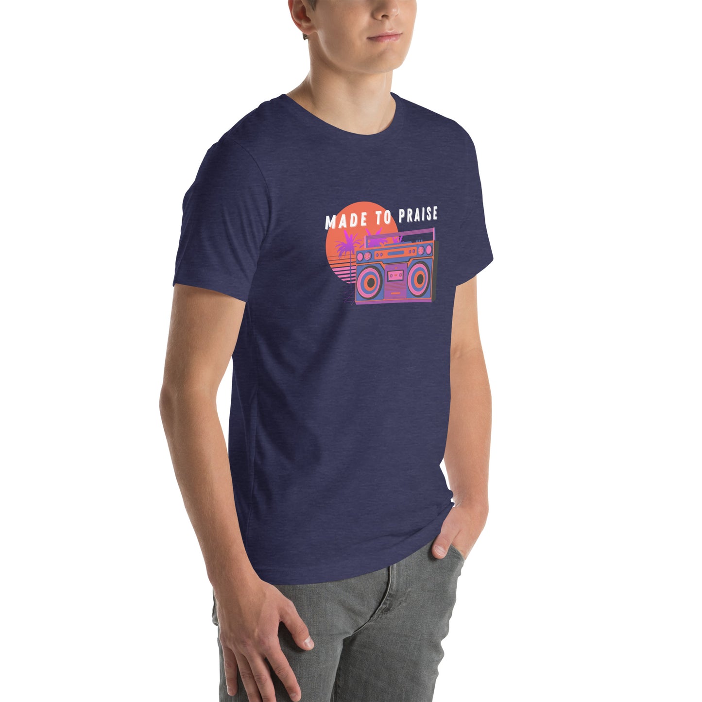 Made To Praise T-shirt