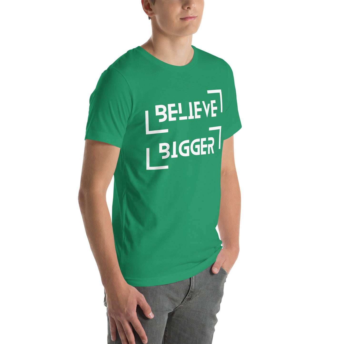Believe Bigger T-shirt