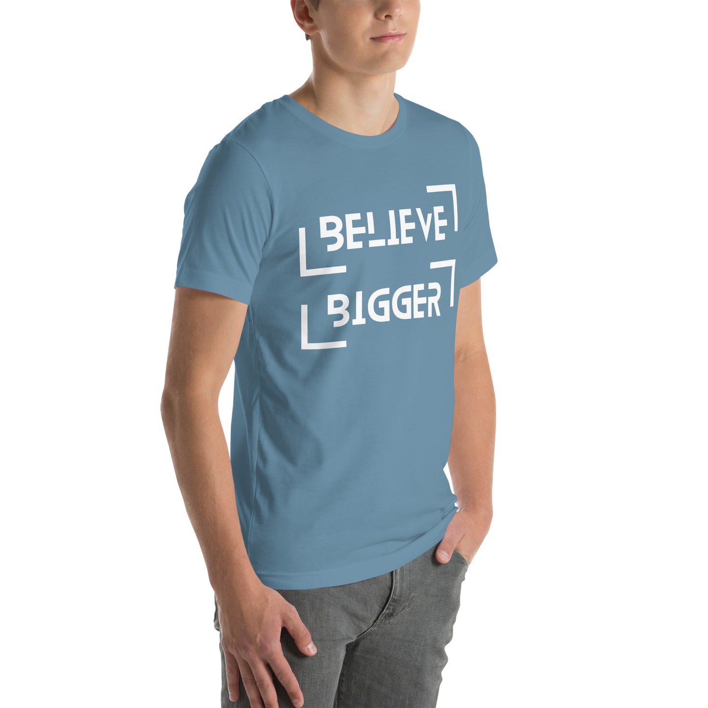 Believe Bigger T-shirt