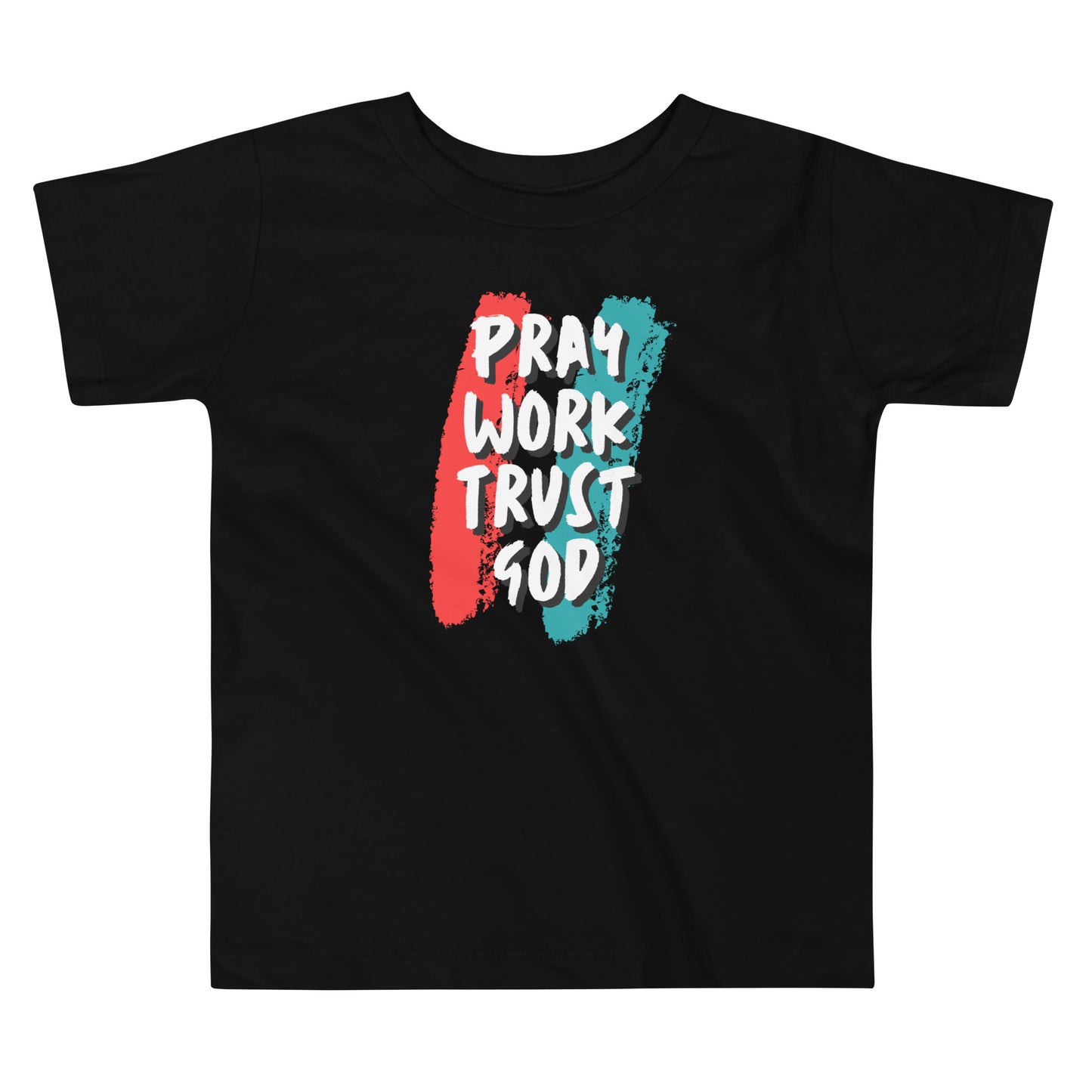 Toddler Pray Work Trust God T-shirt