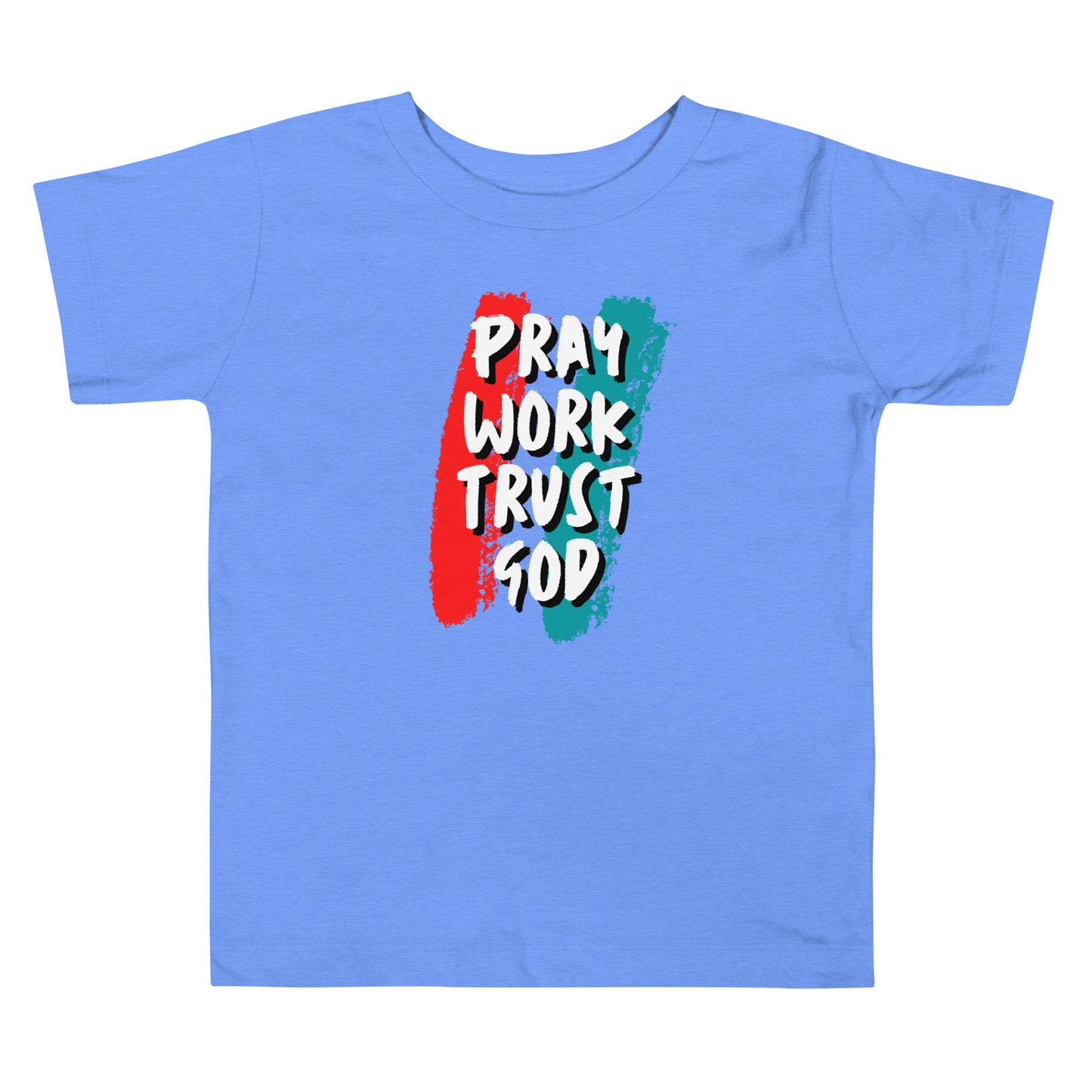 Toddler Pray Work Trust God T-shirt