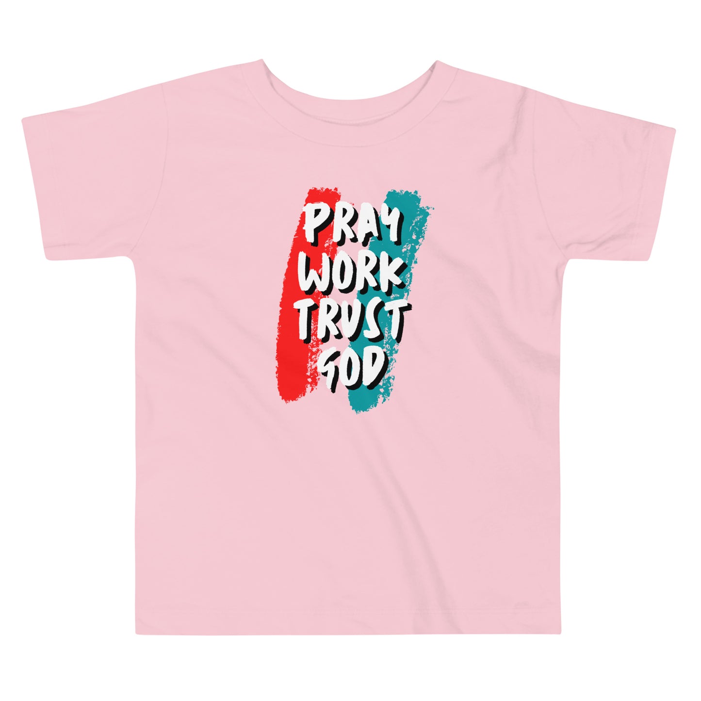Toddler Pray Work Trust God T-shirt