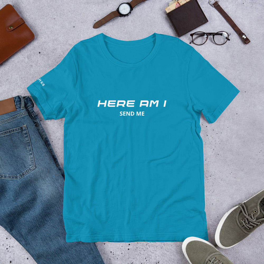 Here Am I T-shirt