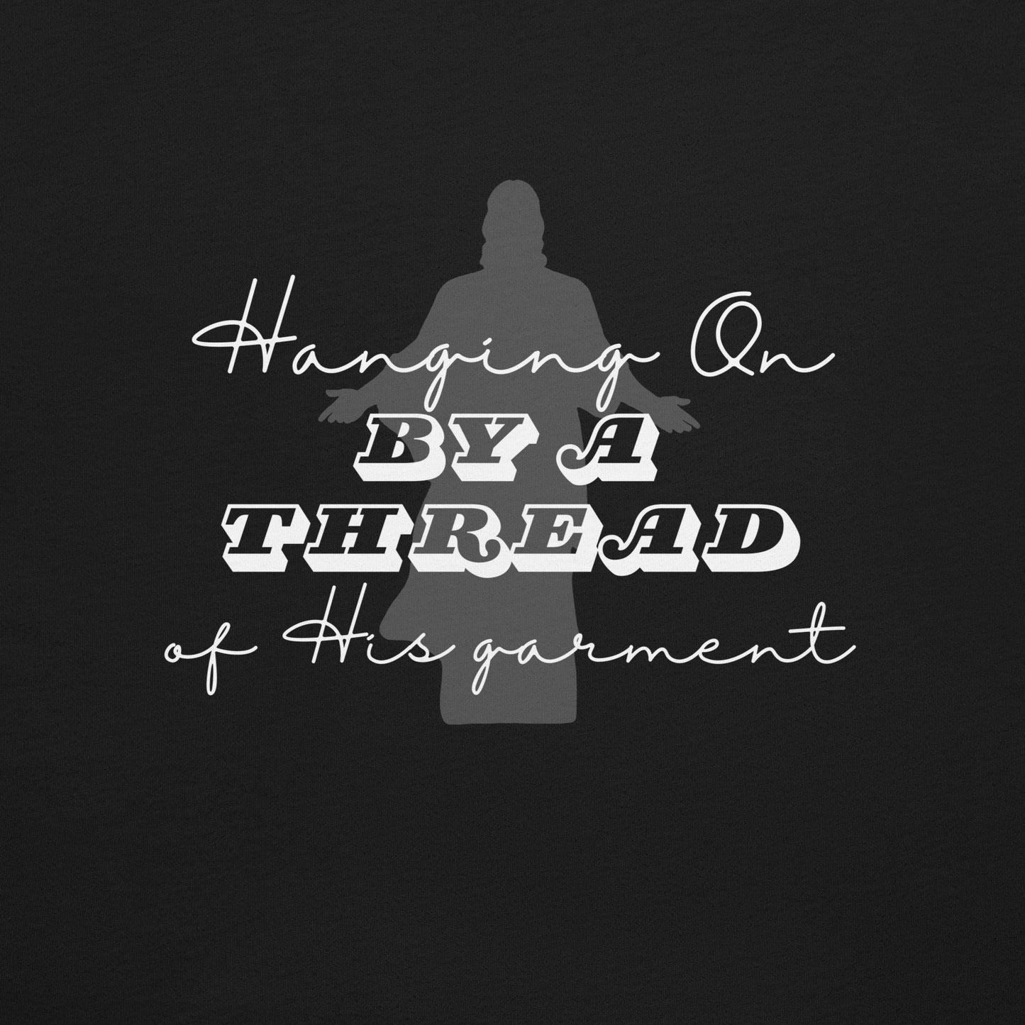 Hanging On By A Thread T-shirt
