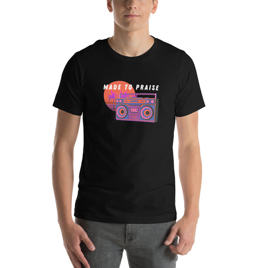 Made To Praise T-shirt