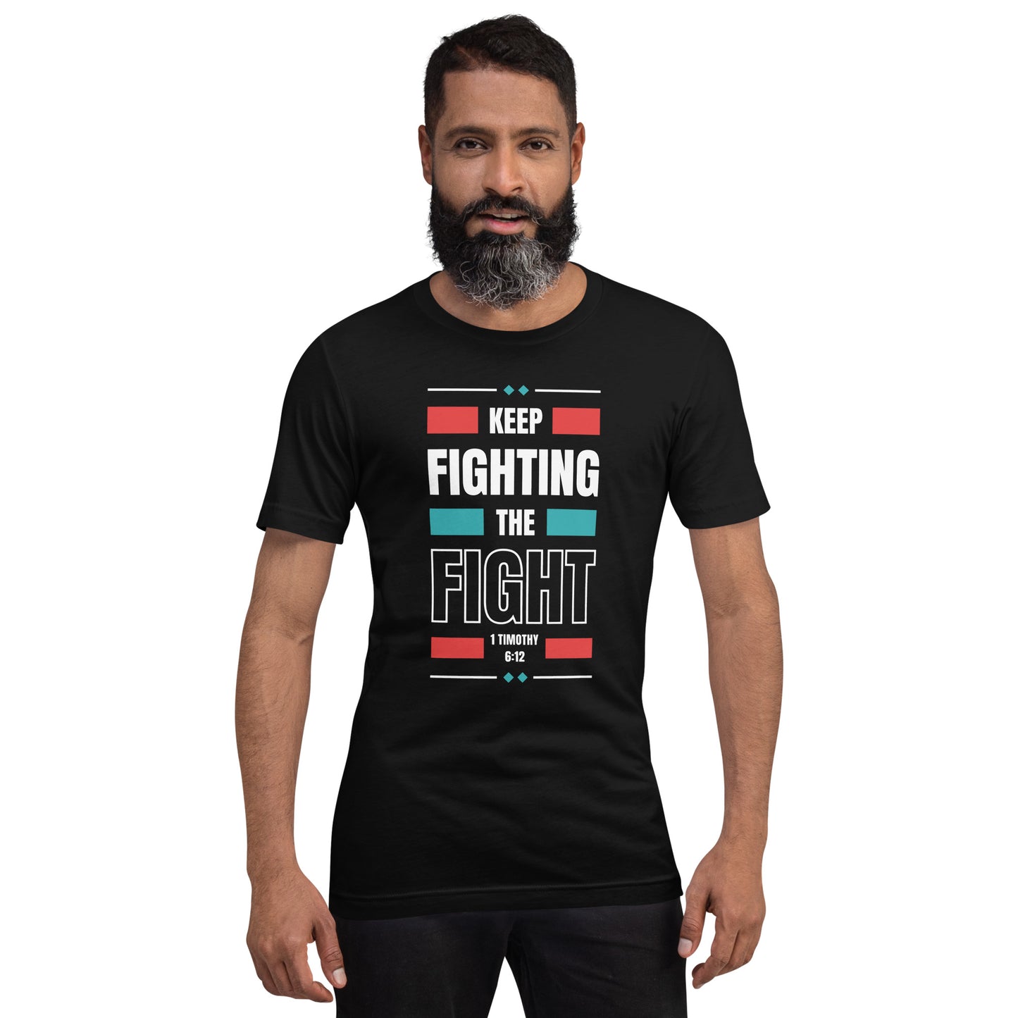 Keep Fighting The Fight T-shirt