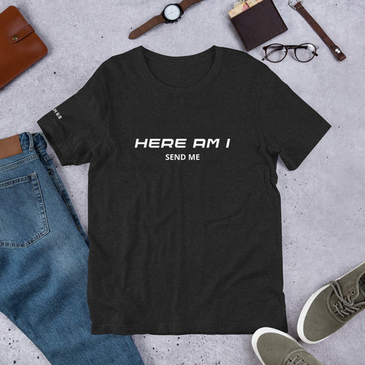Here Am I T-shirt
