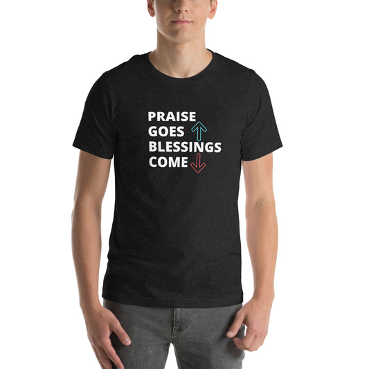 Praise Goes Up T-shirt