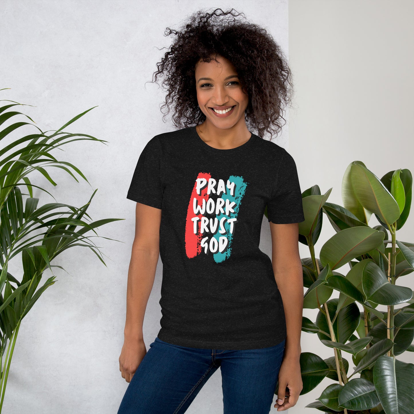 Pray Work Trust God T-shirt