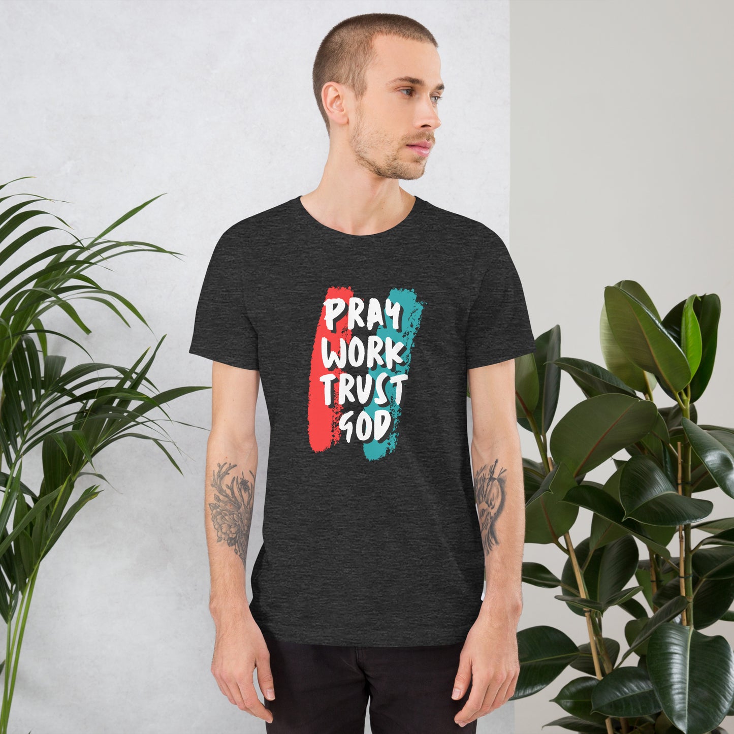 Pray Work Trust God T-shirt