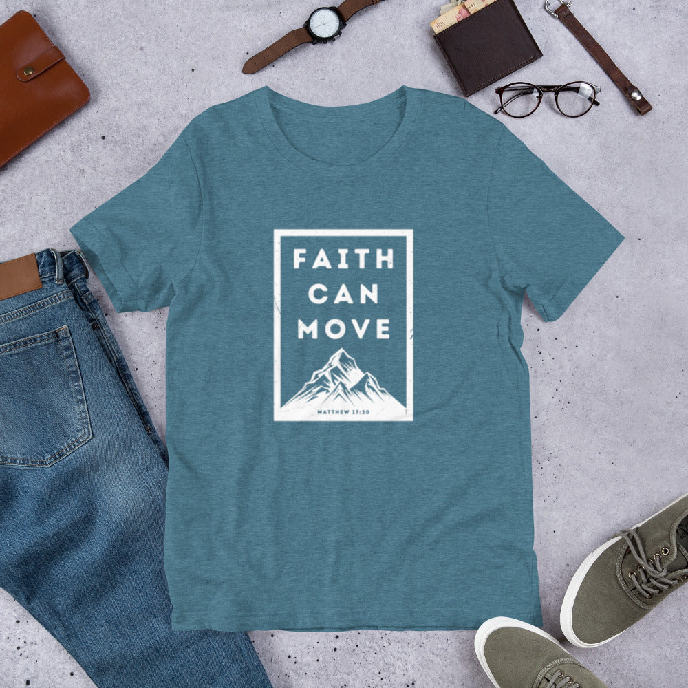 Faith Can Move Mountains T-shirt