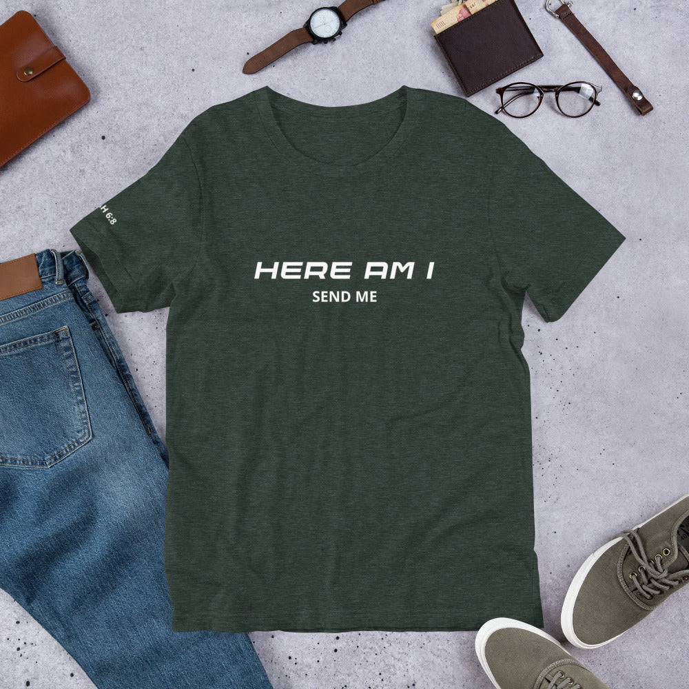 Here Am I T-shirt