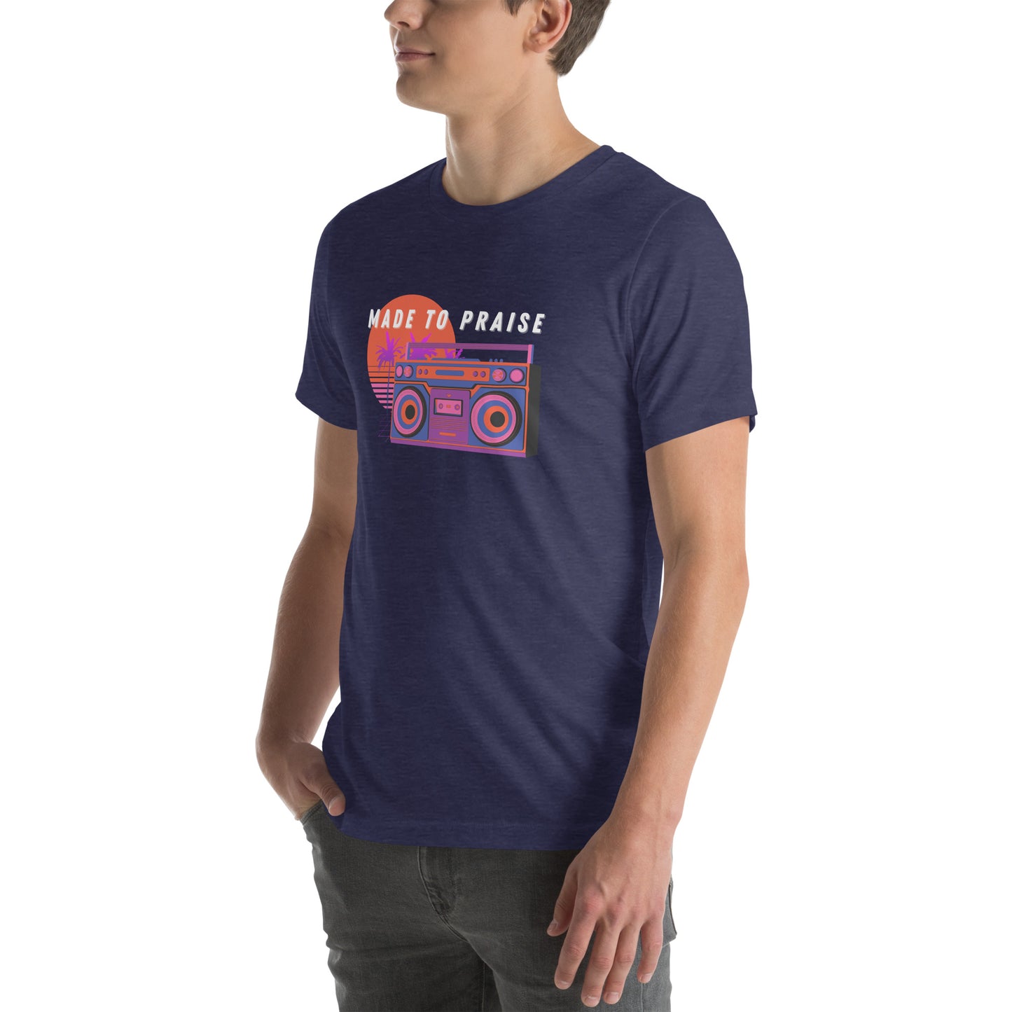 Made To Praise T-shirt