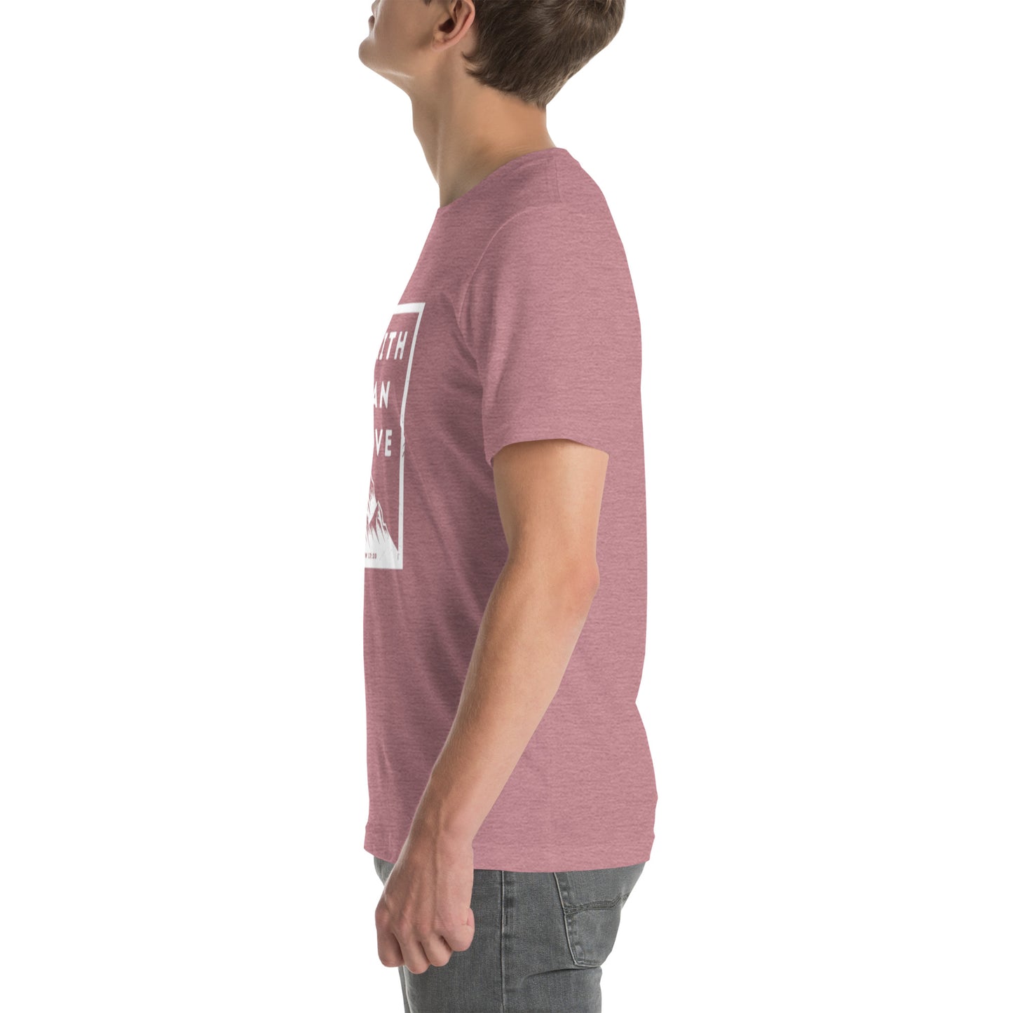 Faith Can Move Mountains T-shirt
