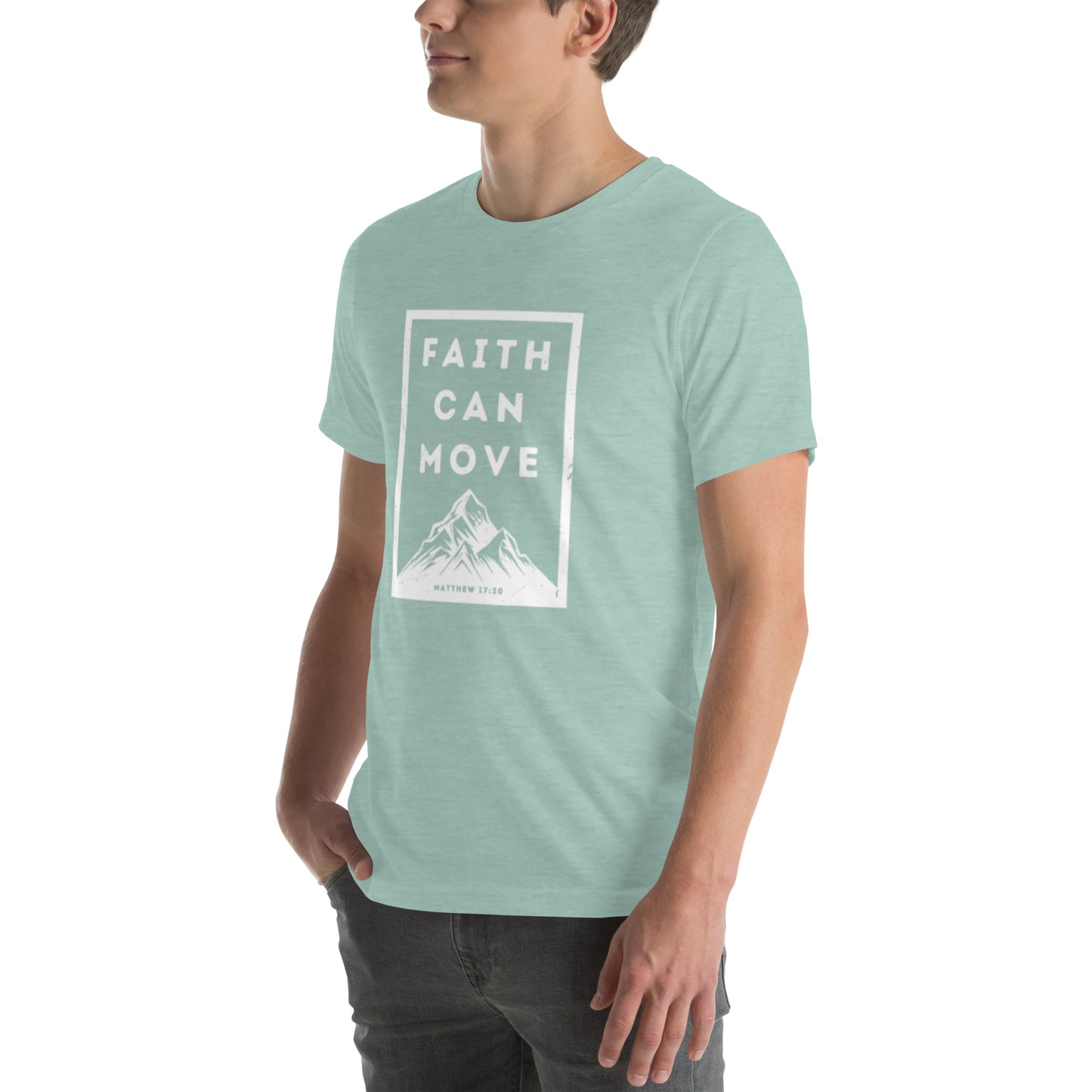 Faith Can Move Mountains T-shirt
