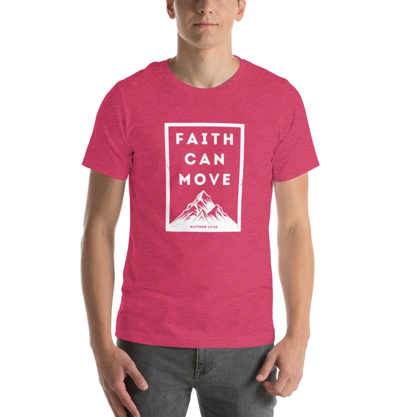 Faith Can Move Mountains T-shirt