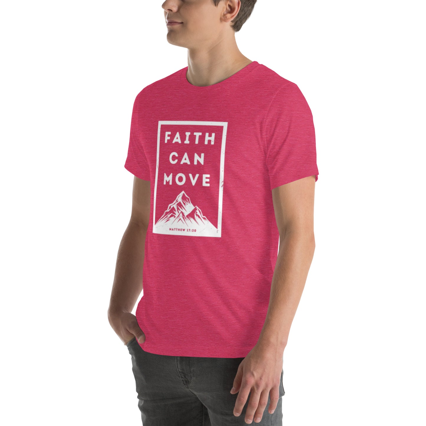 Faith Can Move Mountains T-shirt