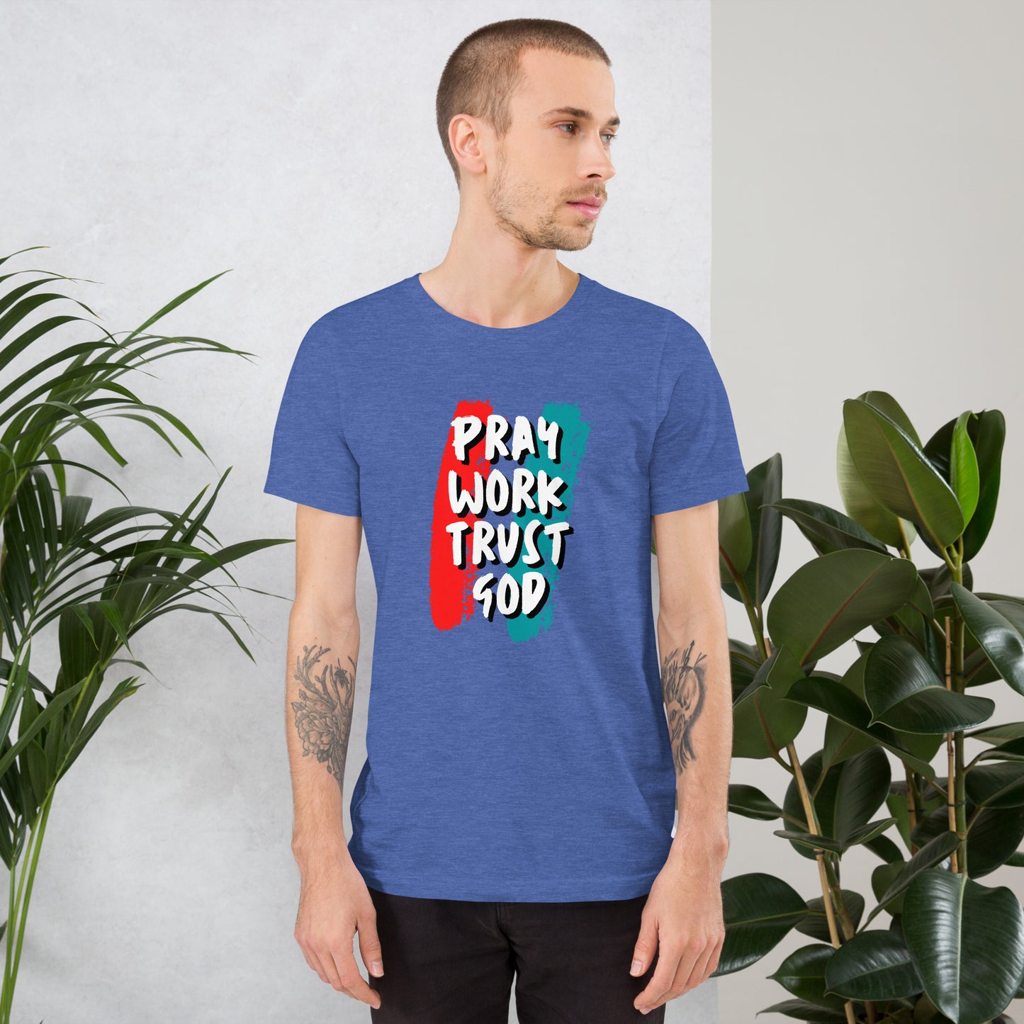 Pray Work Trust God T-shirt