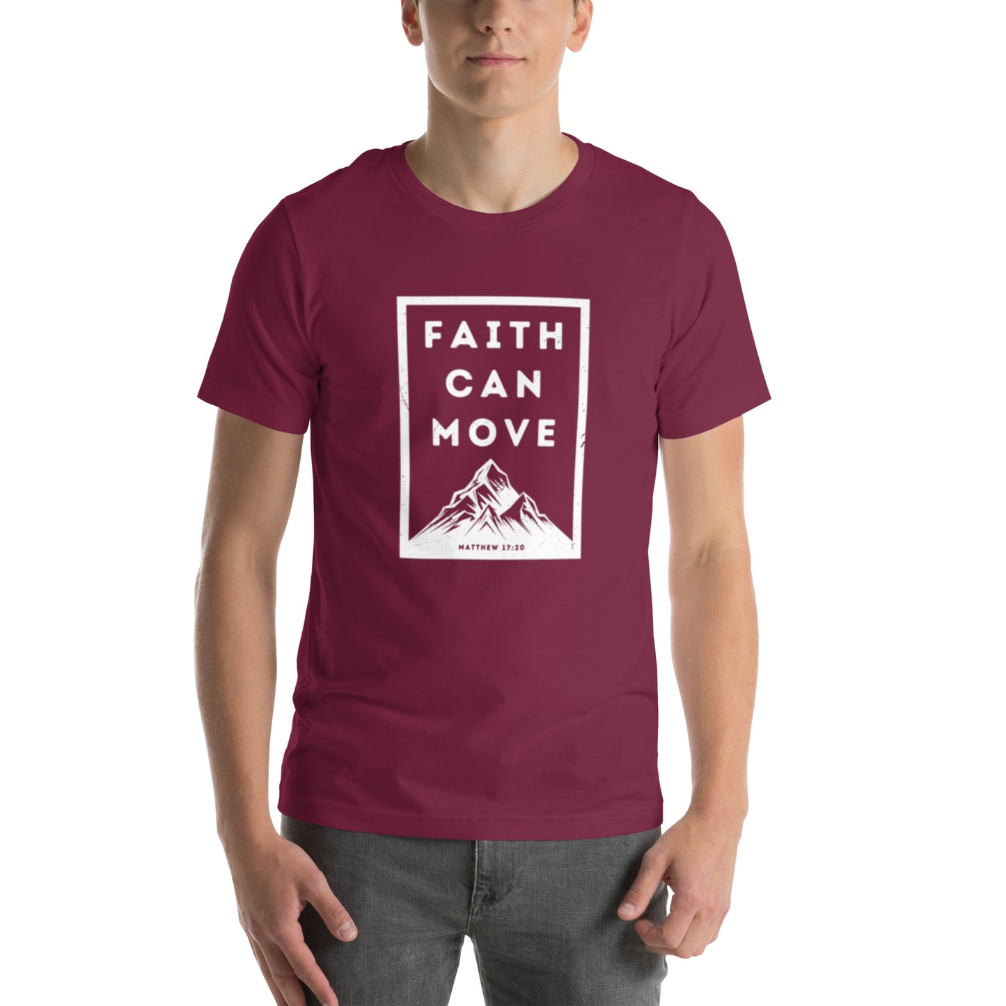 Faith Can Move Mountains T-shirt