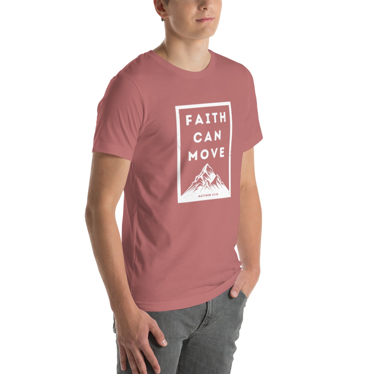 Faith Can Move Mountains T-shirt