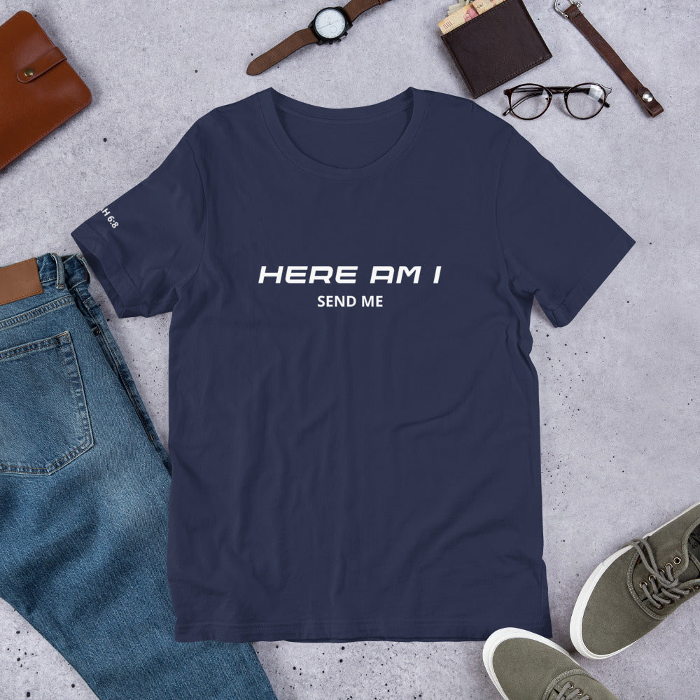 Here Am I T-shirt