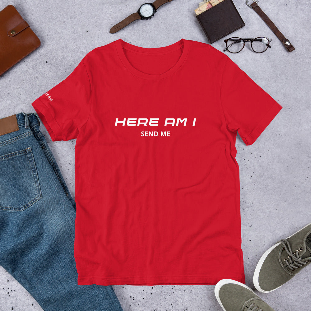 Here Am I T-shirt