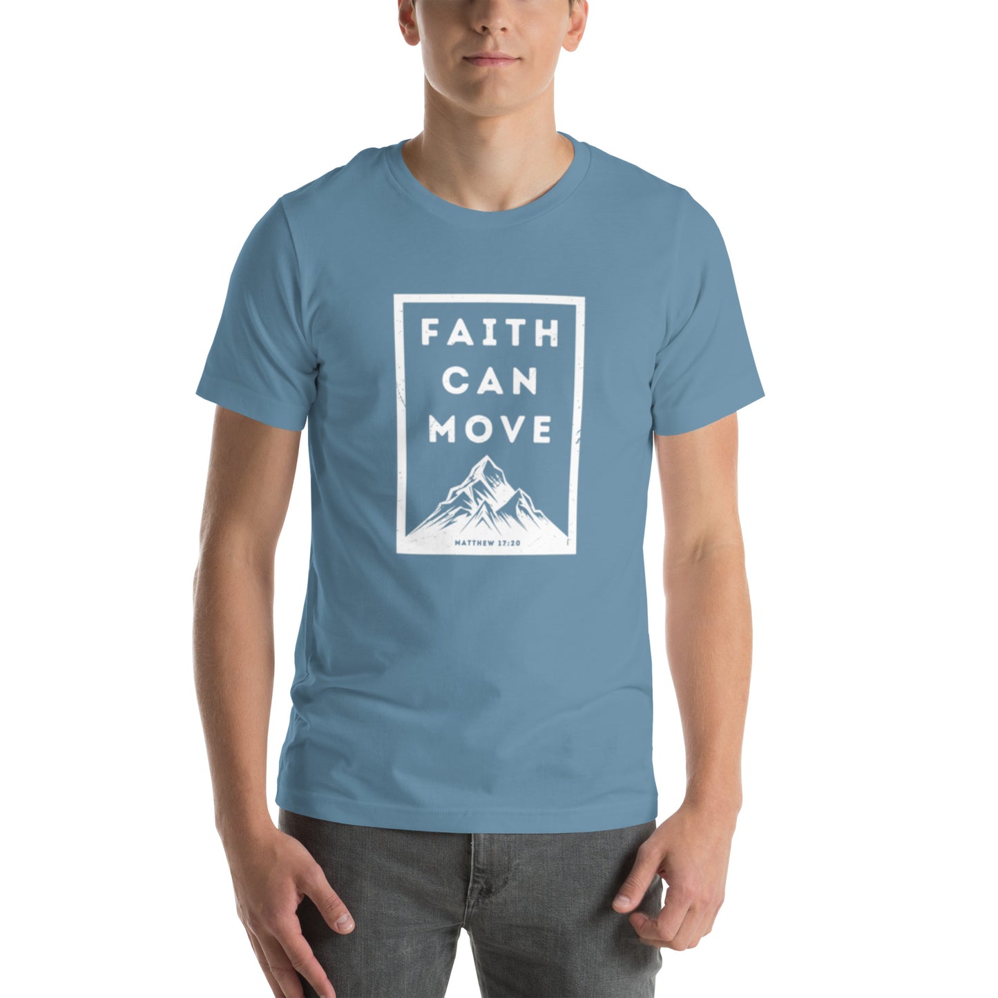 Faith Can Move Mountains T-shirt