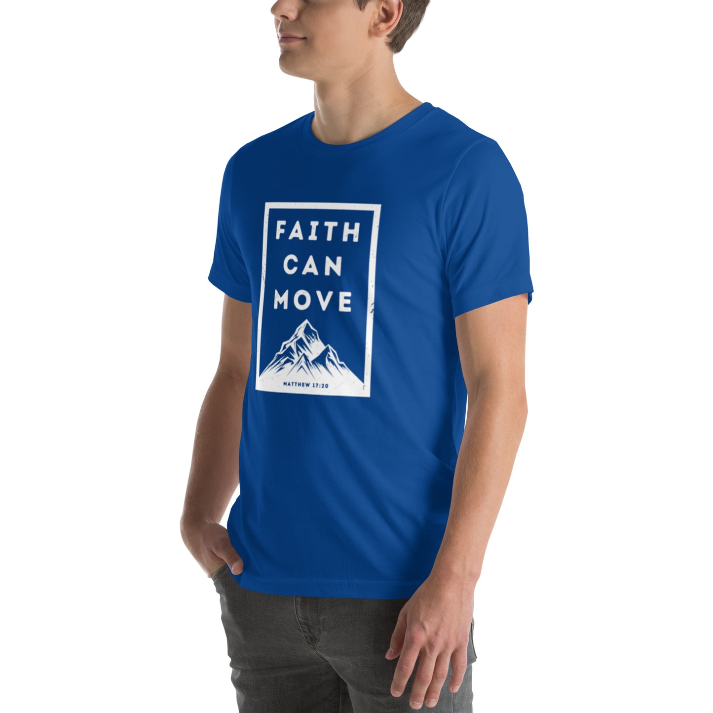 Faith Can Move Mountains T-shirt