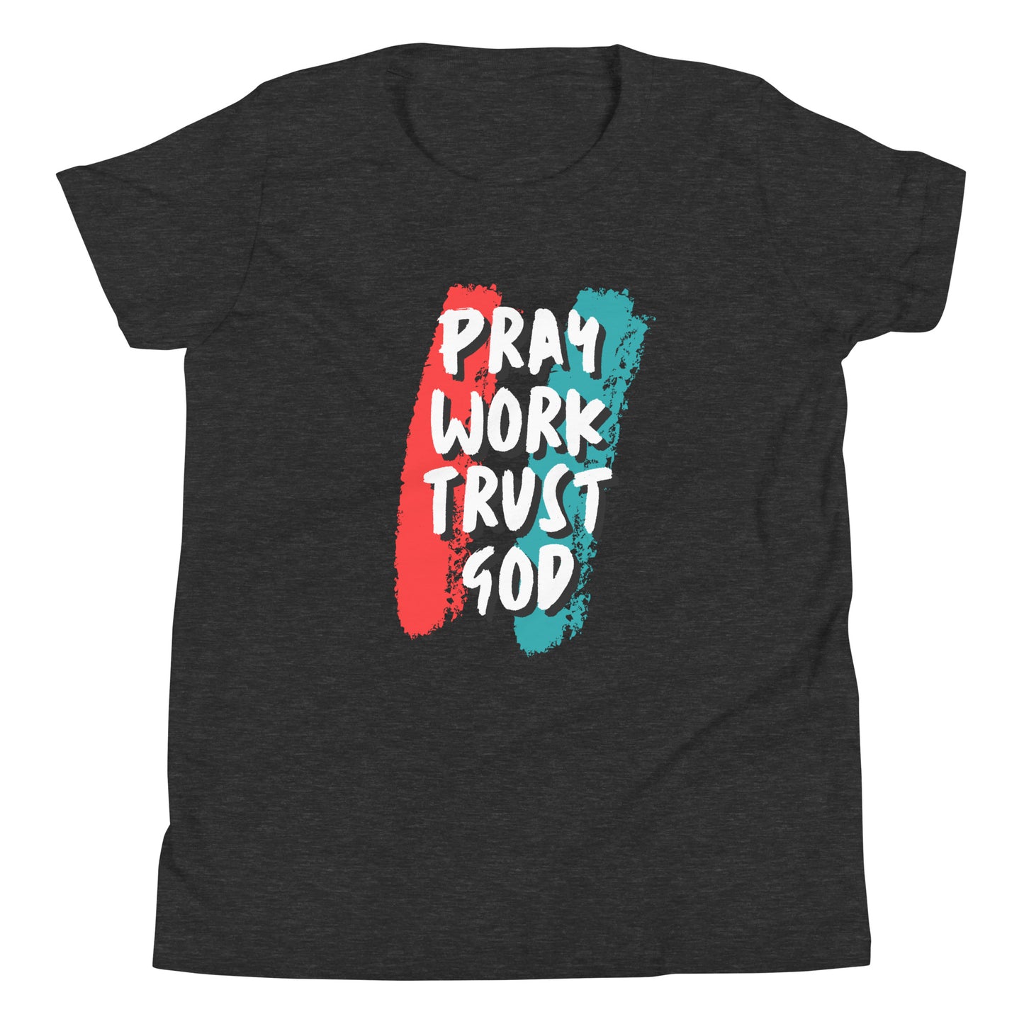 Youth Pray Work Trust God T-shirt