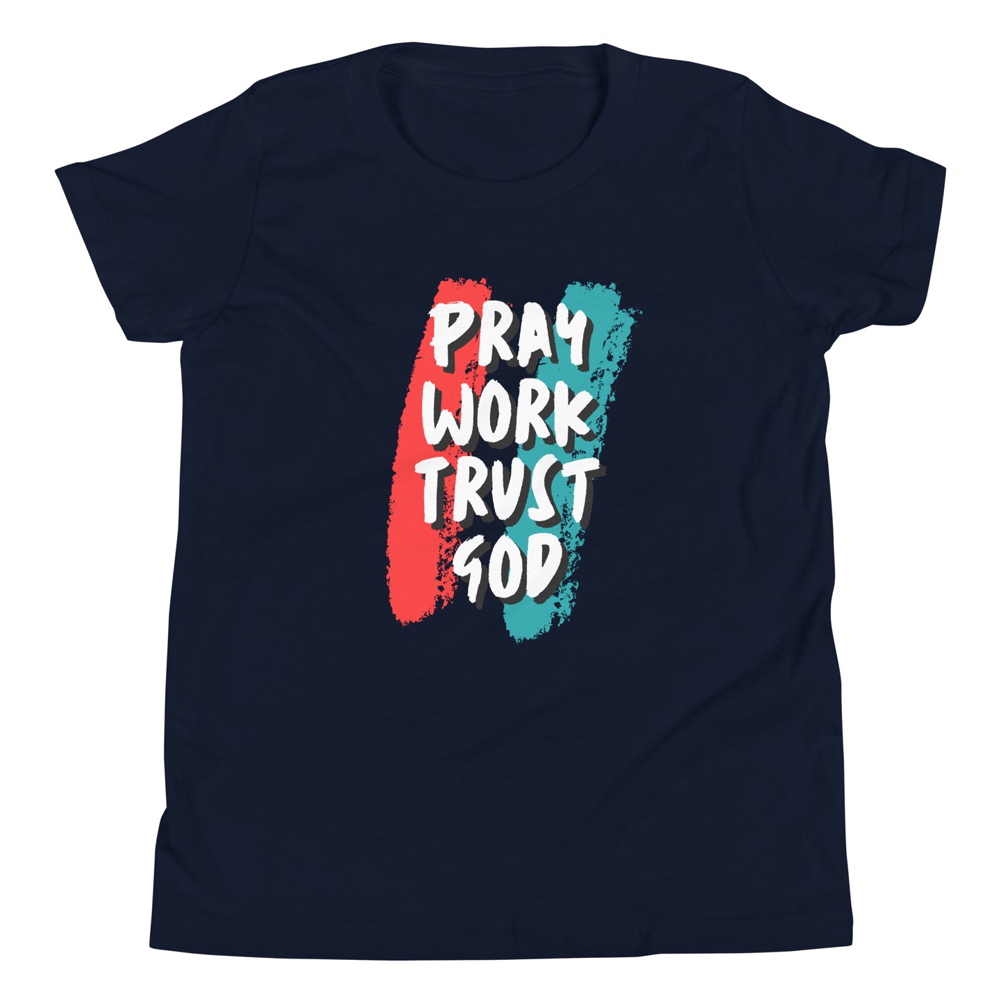 Youth Pray Work Trust God T-shirt